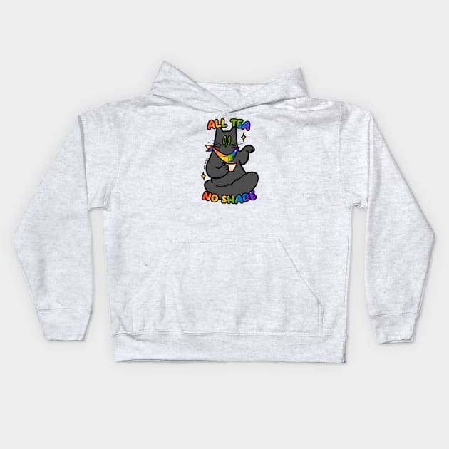 All tea, no shade! Kids Hoodie by The Vix Cats